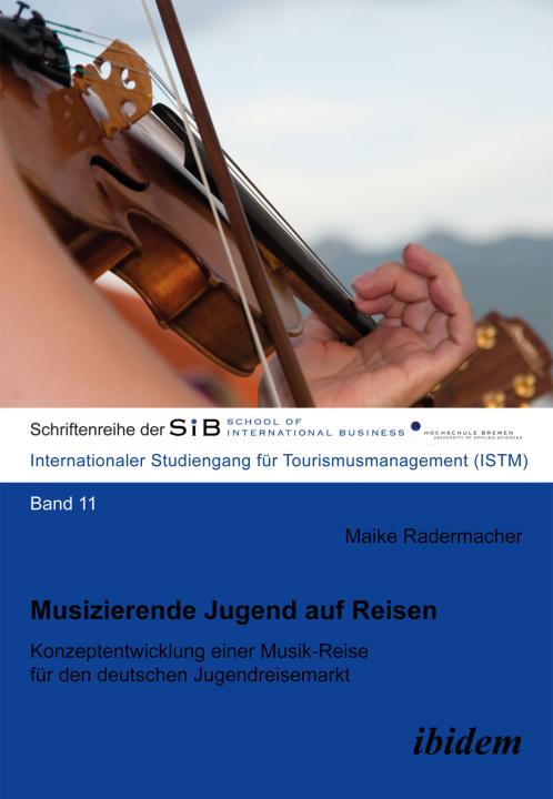 Maike Radermacher: Musizierende Jugend auf Reisen E-Book