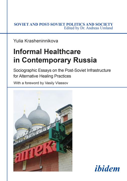 Yulia Krasheninnikova: Informal Healthcare in Contemporary Russia E-Book