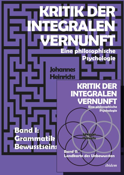 Johannes Heinrichs: Kritik der integralen Vernunft E-Book