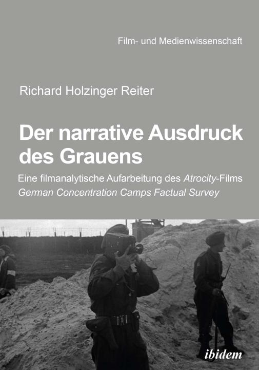 Richard Holzinger Reiter: Der narrative Ausdruck des Grauens E-Book