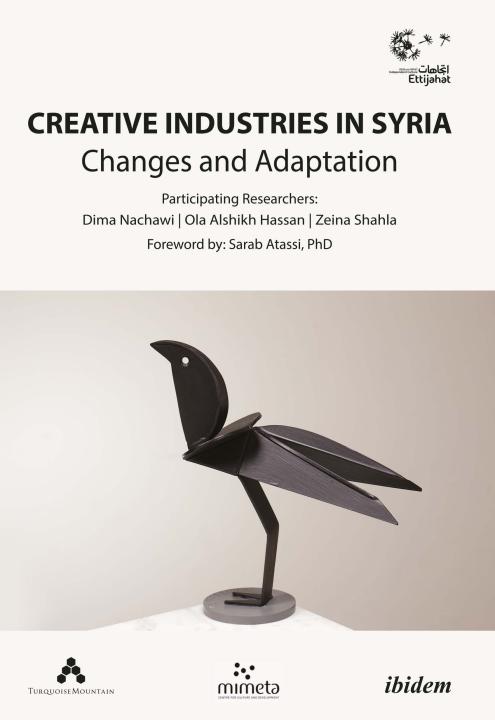 Ettijahat - Independent Culture: Creative Industries in Syria E-Book