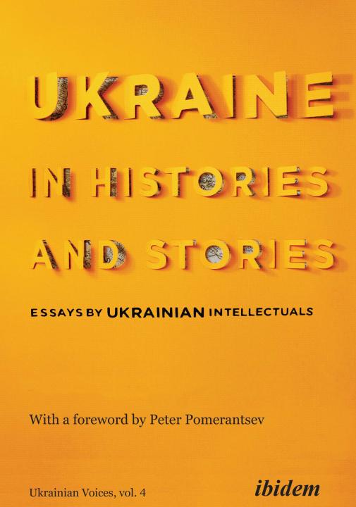 Volodymyr Yermolenko: Ukraine in Histories and Stories E-Book
