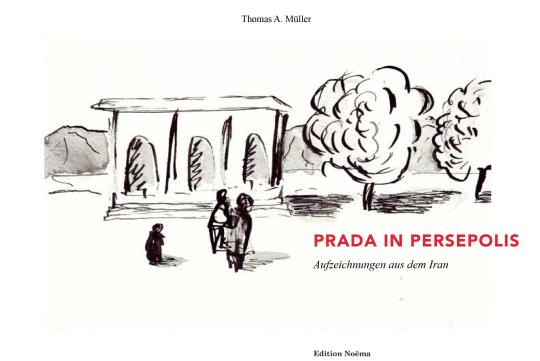 Thomas A Müller: Prada in Persepolis E-Book
