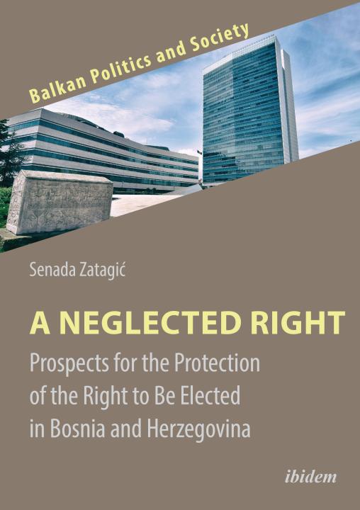 Senada Zatagić: A Neglected Right E-Book