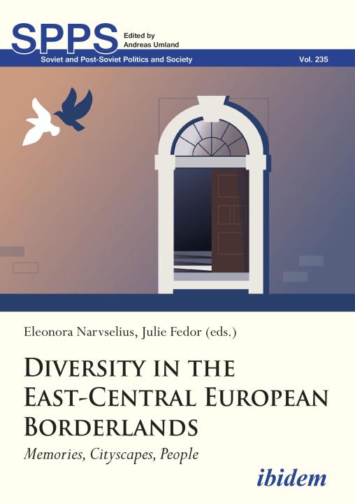 Eleonora Narvselius, Julie Fedor: Diversity in the East-Central European Borderlands E-Book