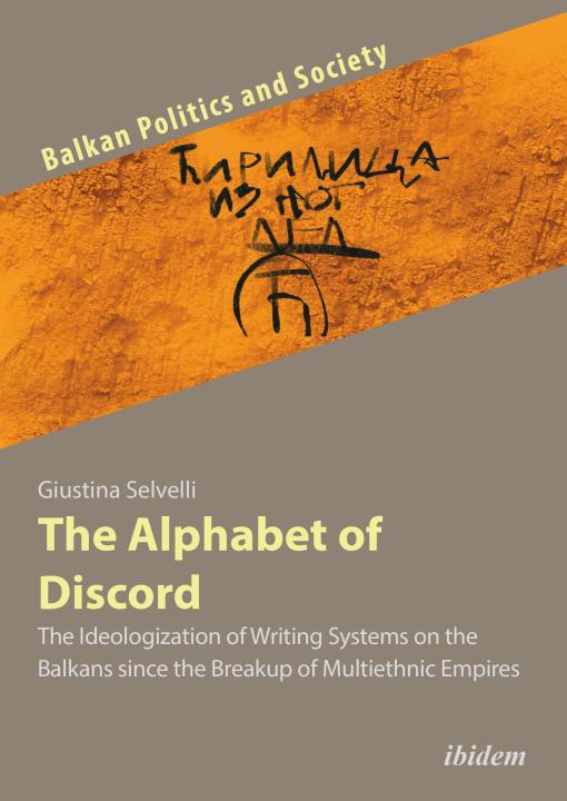 Giustina Selvelli: The Alphabet of Discord E-Book