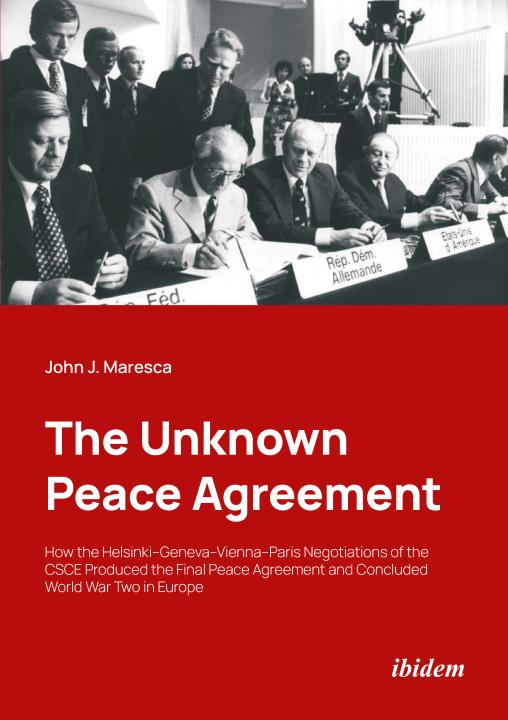 John J Maresca: The Unknown Peace Agreement E-Book