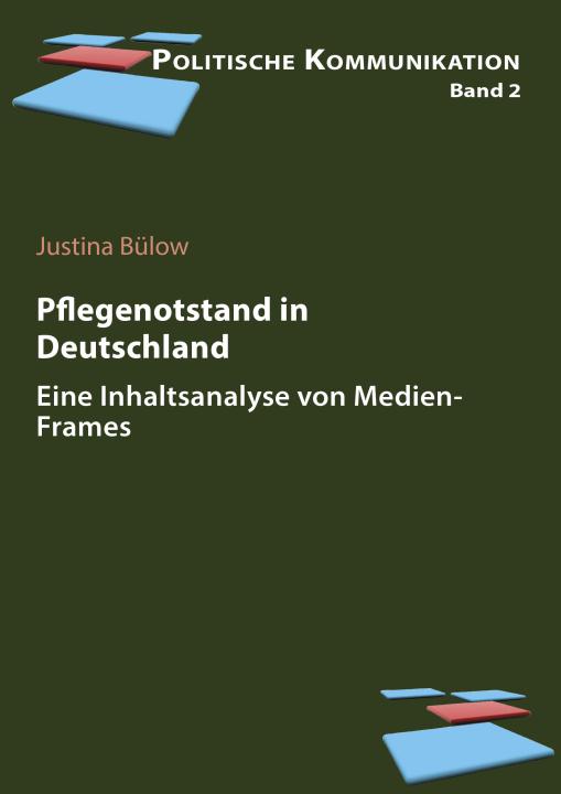 Justina Bülow: Pflege(notstand) in Deutschland E-Book