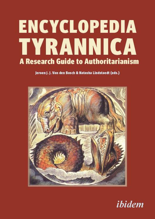 Jeroen Van den Bosch, Natasha Lindstaedt: Encyclopedia Tyrannica E-Book