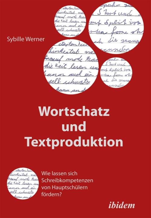 Sybille Werner: Wortschatz und Textproduktion E-Book
