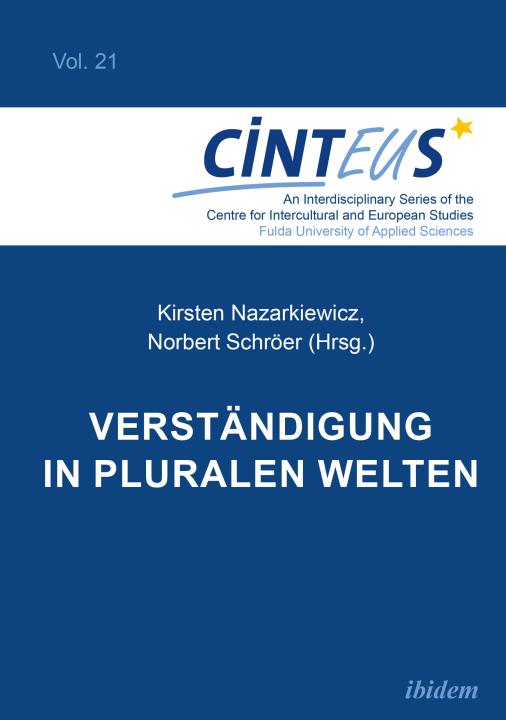 Kirsten Nazarkiewicz, Norbert Schröer: Verständigung in pluralen Welten E-Book