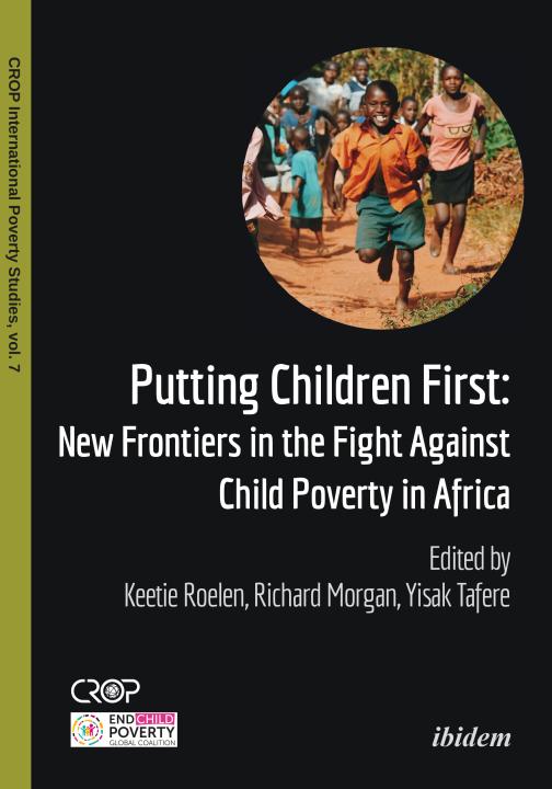Keetie Roelen, Richard Morgan, Yisak Tafere: Putting Children First E-Book
