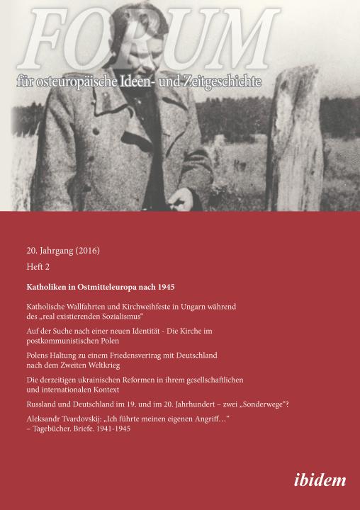 Leonid Luks, Gunter Dehnert, Nikolaus Lobkowicz, Alexei Rybakow, Andreas Umland, John Andreas Fuchs: Forum für osteuropäische Ideen- und Zeitgeschichte E-Book