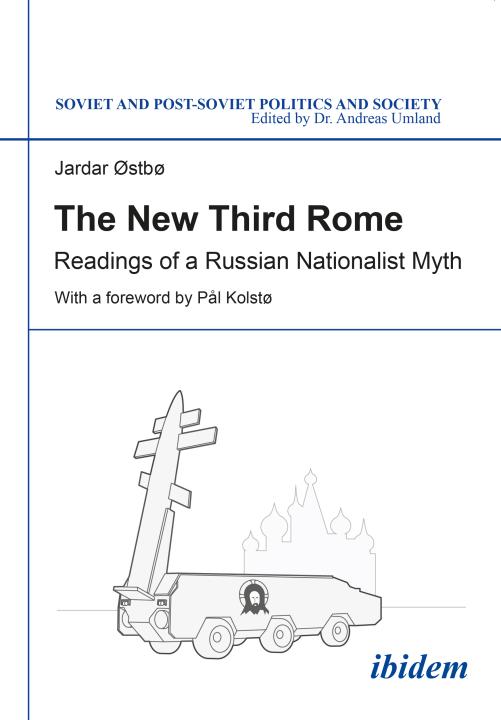 Jardar Østbø: The New Third Rome E-Book