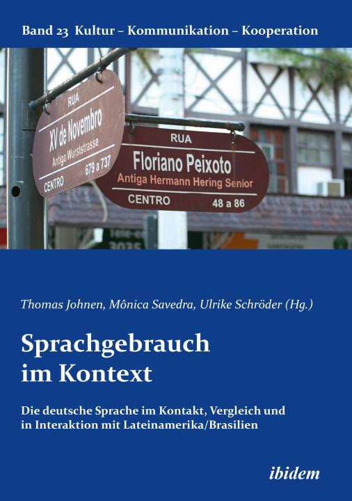 Monica Savedra, Ulrike Schröder, Thomas Johnen: Sprachgebrauch im Kontext E-Book