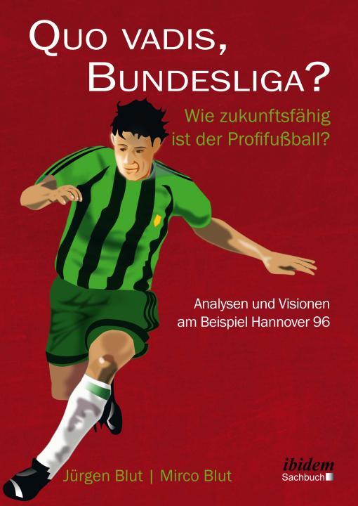 Jürgen Blut, Mirco Blut, 