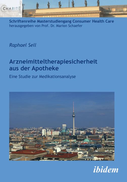 Raphael Sell: Arzneimitteltherapiesicherheit aus der Apotheke E-Book