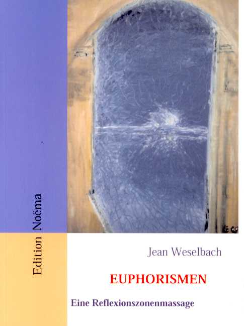 Jean Weselbach: Euphorismen 