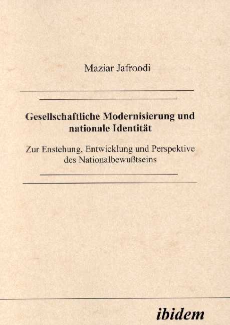 Maziar Jafroodi: Gesellschaftliche Modernisierung und nationale Identität 