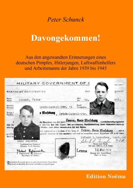 Peter Schunck: Davongekommen! 