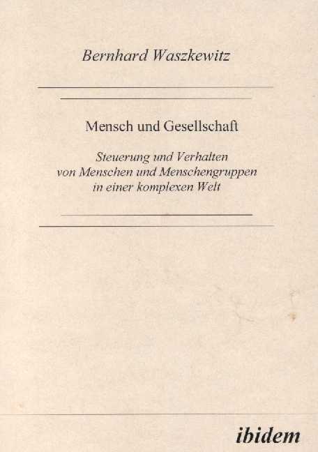 Bernhard Waszkewitz: Mensch und Gesellschaft 