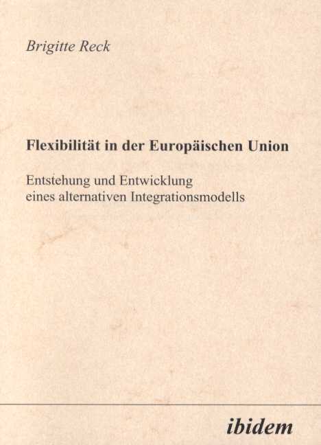Brigitte Reck: Flexibilität in der Europäischen Union 