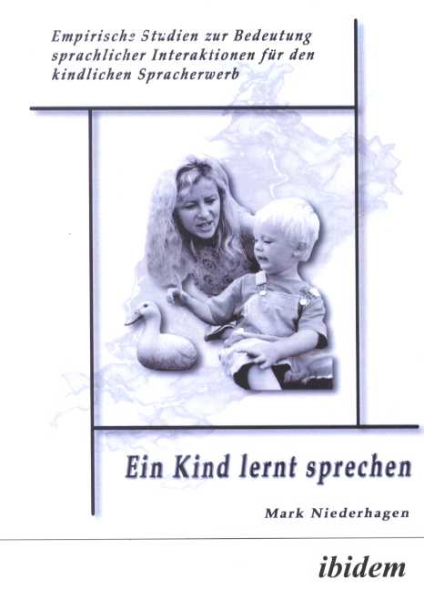 Mark Niederhagen: Ein Kind lernt sprechen 
