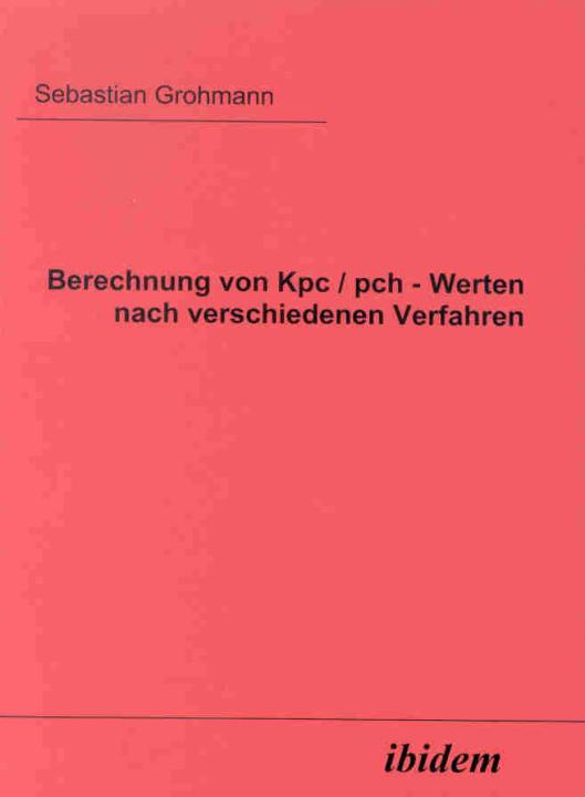 Sebastian Grohmann: Berechnung von Kpc /pch - Werten nach verschiedenen Verfahren 