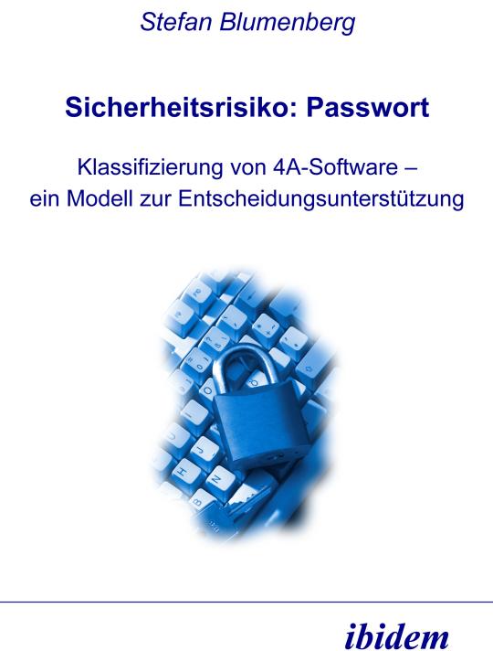 Stefan Blumenberg: Sicherheitsrisiko: Passwort 