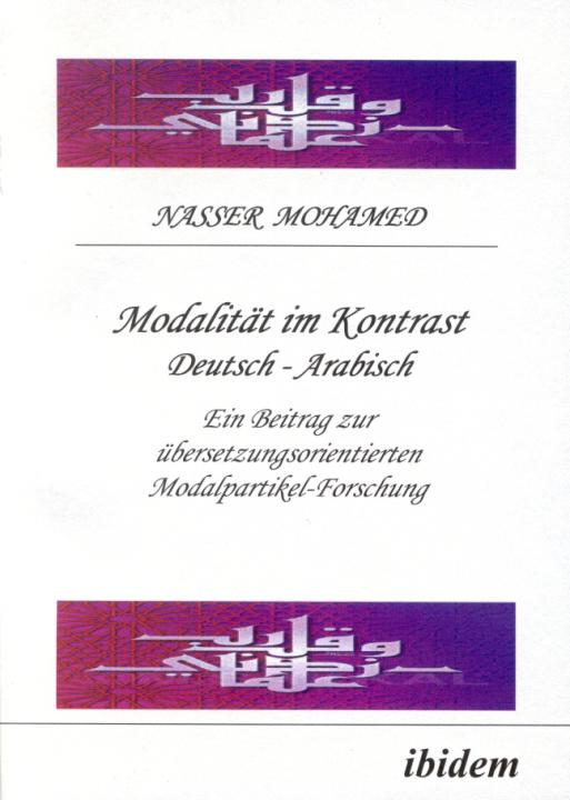Nasser Mohamed: Modalität im Kontrast Deutsch-Arabisch 