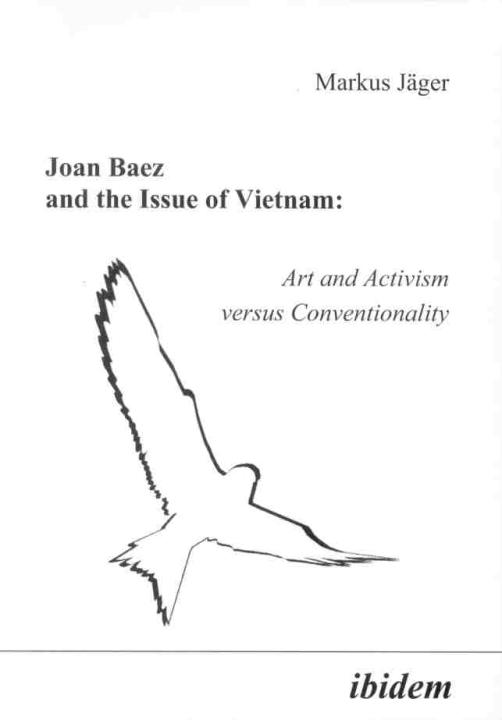 Markus Jaeger: Joan Baez and the Issue of Vietnam 