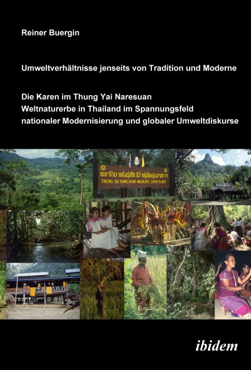 Reiner Buergin: Umweltverhältnisse jenseits von Tradition und Moderne 