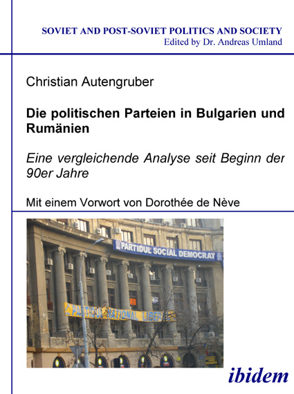 Christian Autengruber: Die politischen Parteien in Bulgarien und Rumänien Paperback