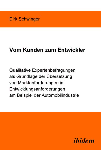 Dirk Schwinger: Vom Kunden zum Entwickler Paperback