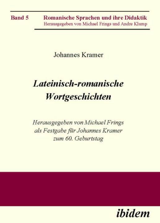 Johannes Kramer, Michael Frings: Lateinisch-romanische Wortgeschichten Paperback