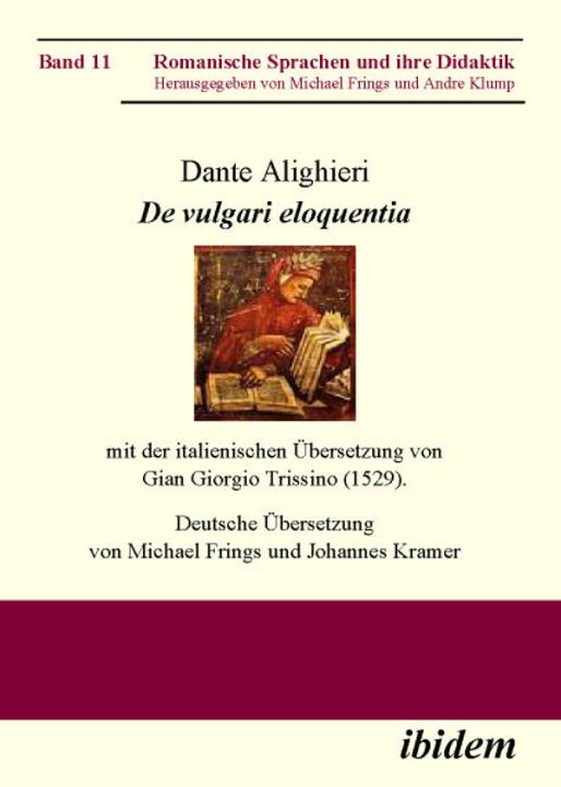 Dante Alighieri: Dante Alighieri: De vulgari eloquentia 