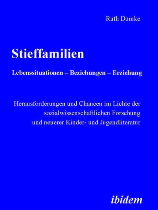 Ruth Dumke: Stieffamilien. Lebenssituationen – Beziehungen – Erziehung Paperback