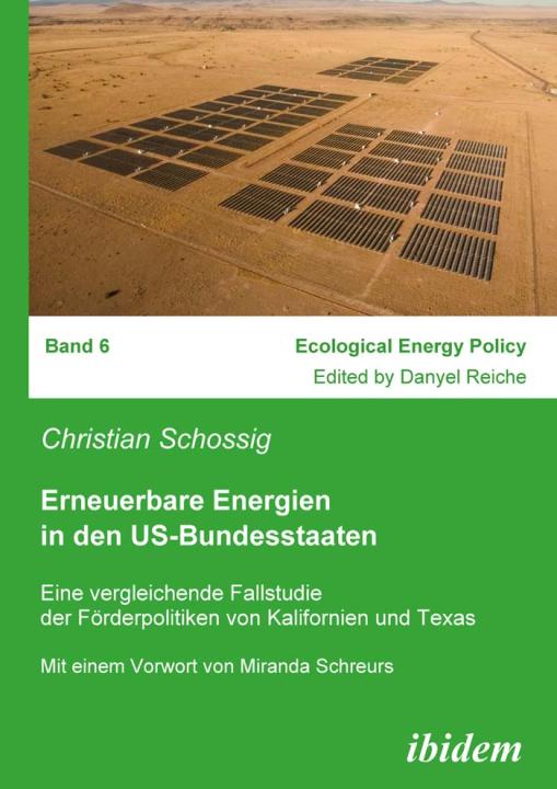 Christian Schossig: Erneuerbare Energien in den US-Bundesstaaten Paperback