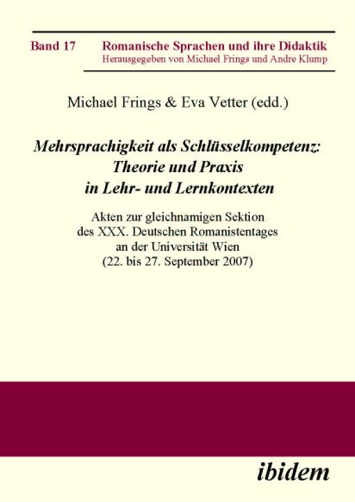 Eva Vetter, Michael Frings: Mehrsprachigkeit als Schlüsselkompetenz: Theorie und Praxis in Lehr- und Lernkontexten Paperback