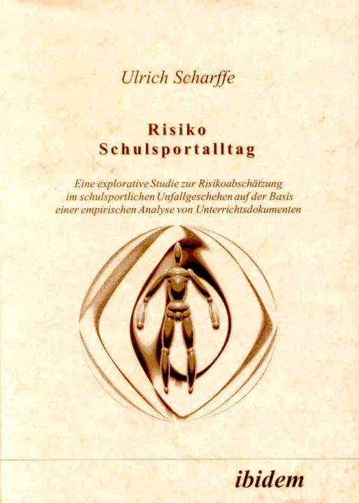 Ulrich Scharffe: Risiko Schulsportalltag 
